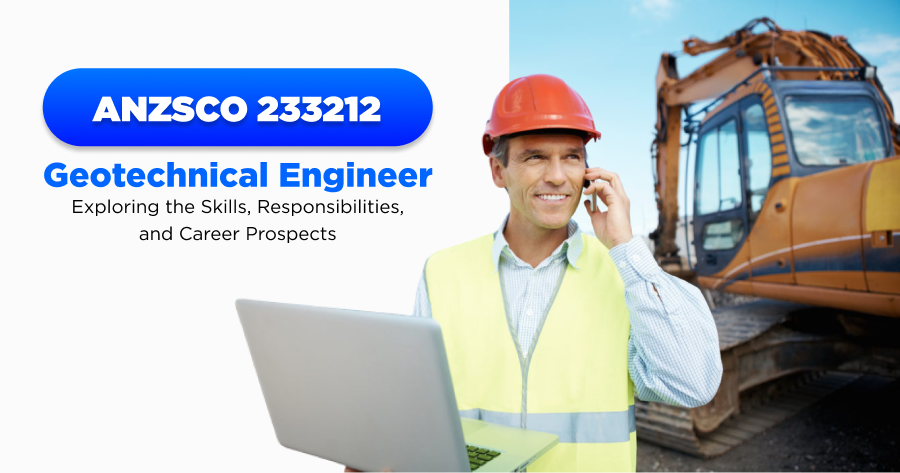 ANZSCO 233212 Geotechnical Engineer - A visual representation of the exploration of skills, responsibilities, and career prospects in the field of geotechnical engineering.