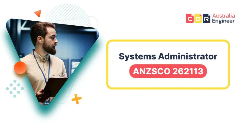 ANZSCO 262113 Systems Administrator