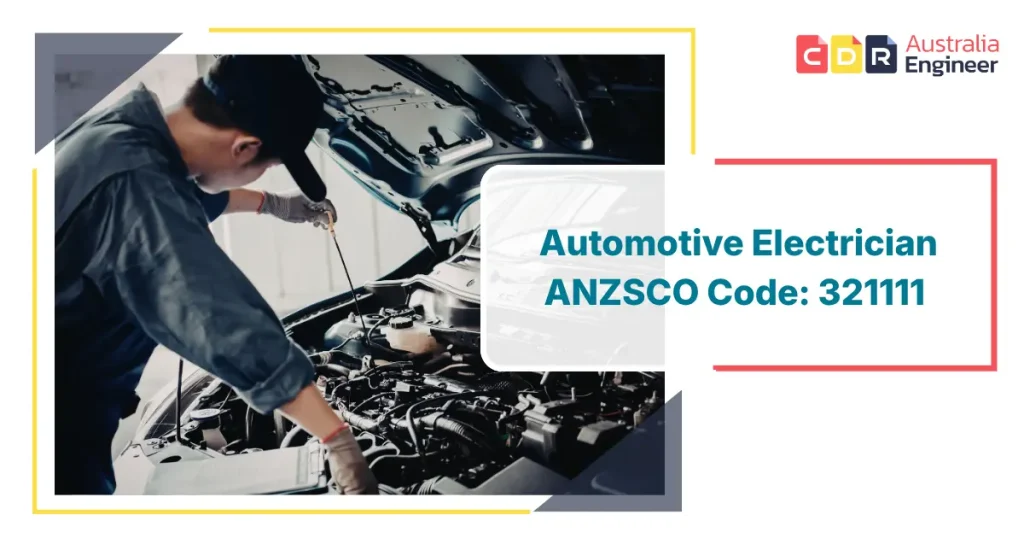 Automotive Electrician | ANZSCO Code: 321111 skills and job opportunities