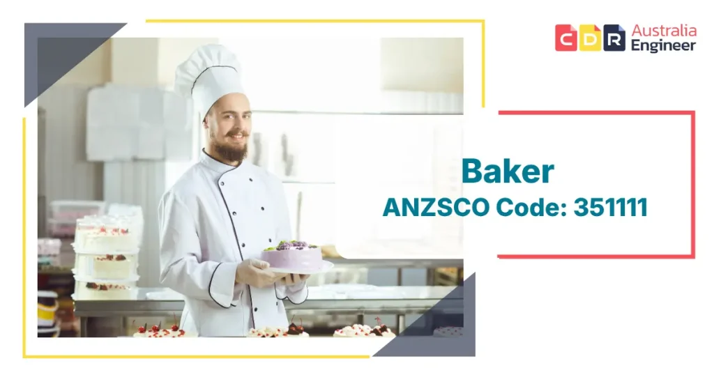 Baker ANZSCO 351111 Australia skilled migration and VETASSESS assessment guide