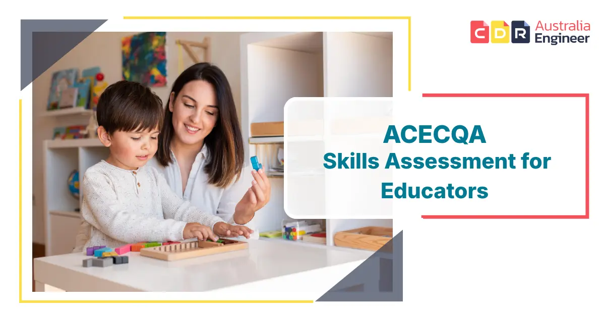 ACECQA skills assessment early childhood educators Australia migration