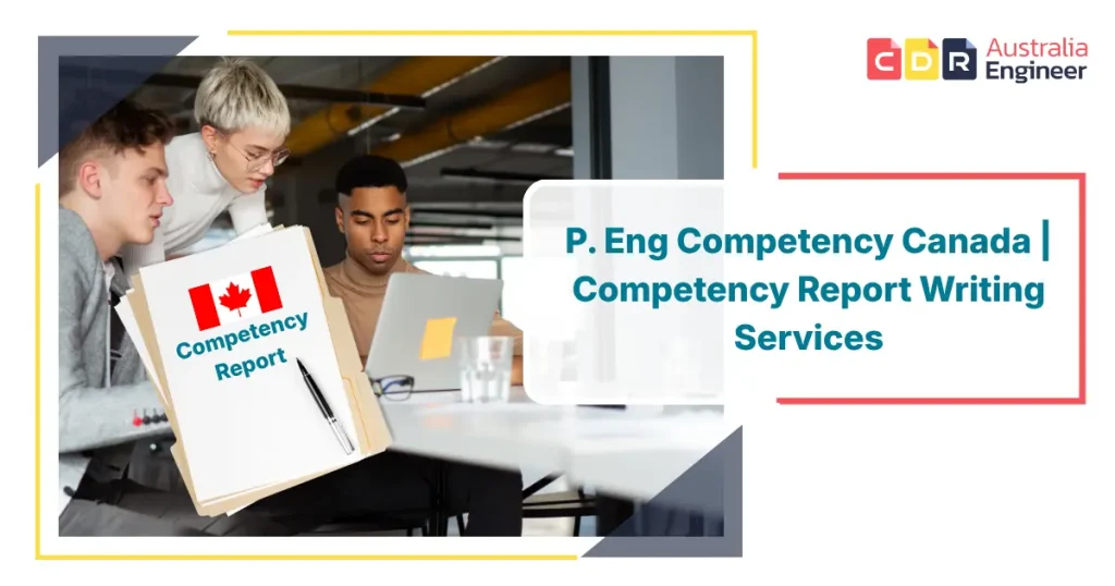 P.Eng Competency Canada Report Writing Services – Expert Engineering Assessment Support