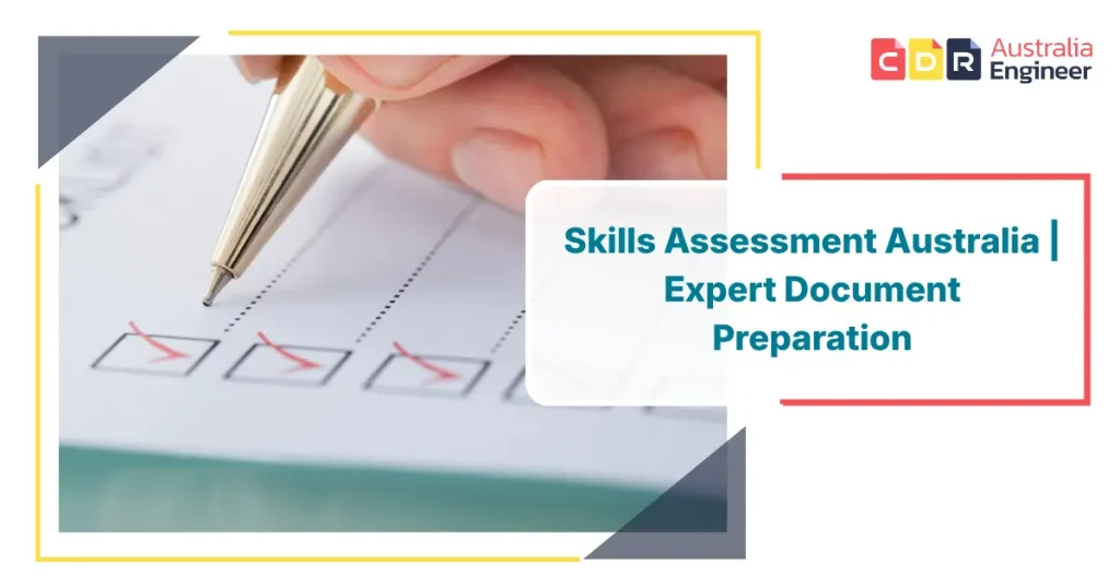 Skills Assessment Australia document preparation support for migration applicants