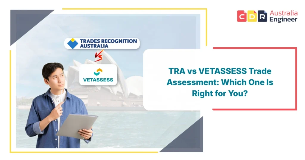 TRA vs VETASSESS trade assessment comparison showing Australian skilled migration pathways and eligibility differences