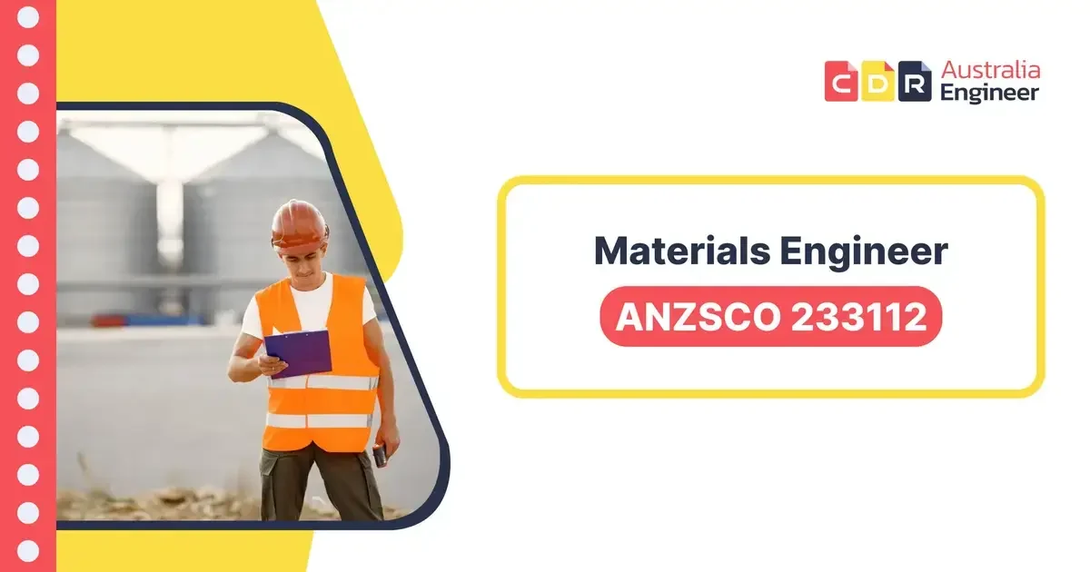 ANZSCO 233112 Materials Engineer