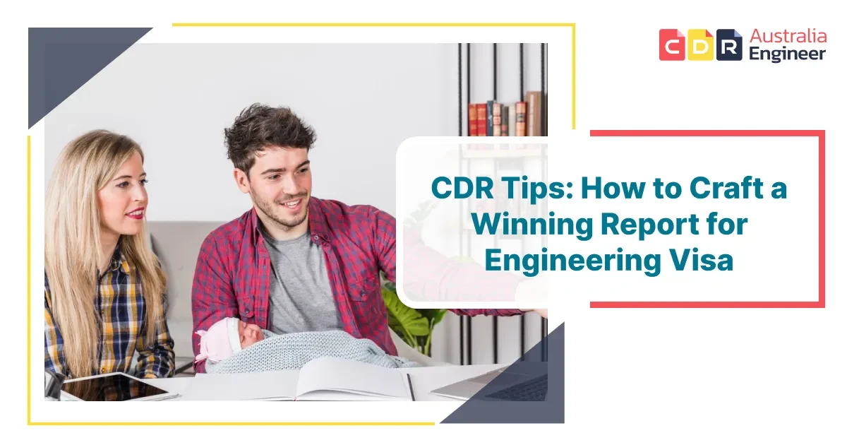 CDR Report Importance To Secure EA Visa
